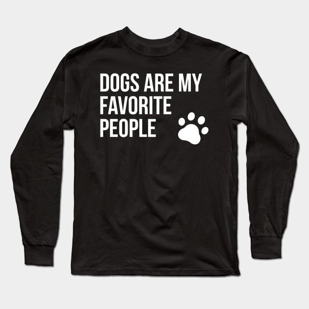 Dogs are my favorite people Long Sleeve T-Shirt by evokearo